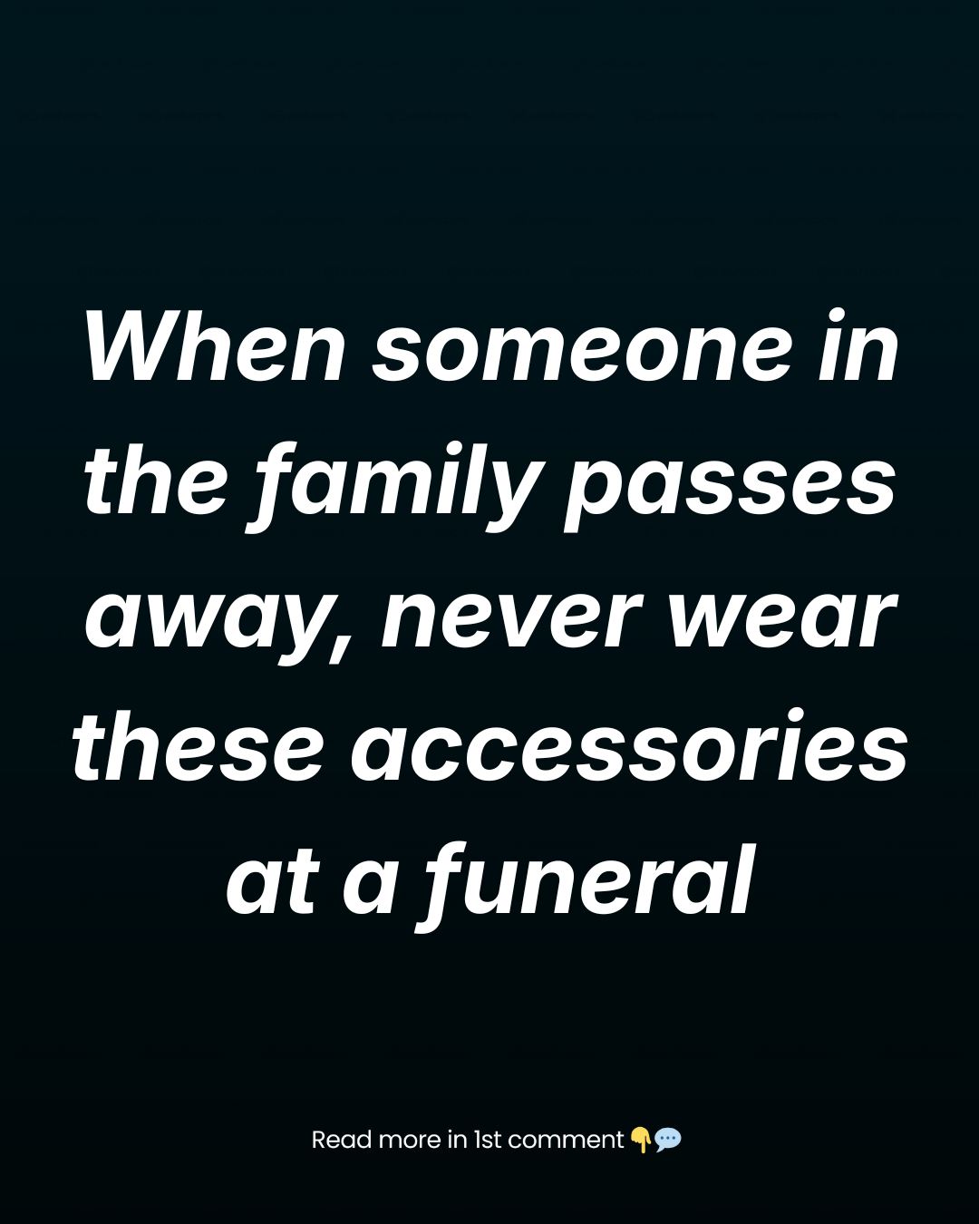 When a Loved One Passes Away, These Accessories Should Never Be Worn to a Funeral