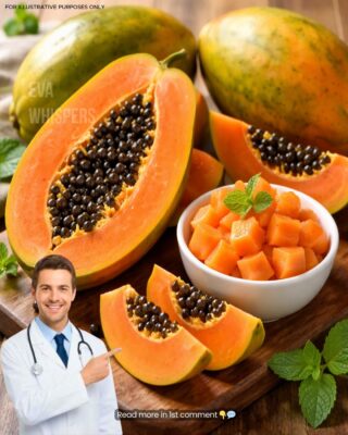 Doctors Reveal That Eating Papaya Can Cause…