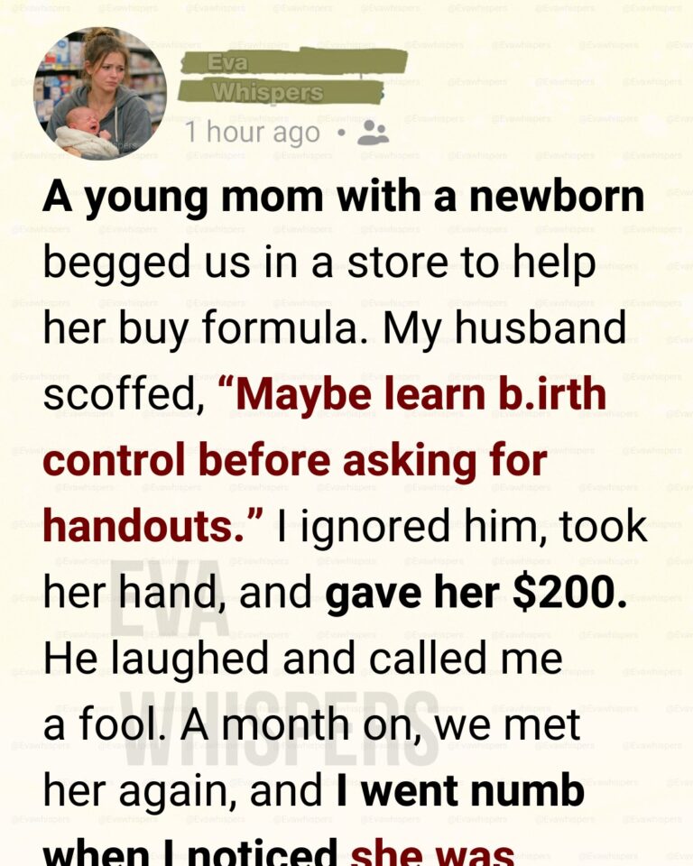 My Husband Mocked a Struggling Mom for Asking for Formula—A Month Later, She Changed Our Entire Future