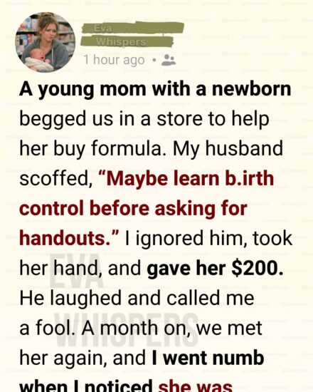 My Husband Mocked a Struggling Mom for Asking for Formula—A Month Later, She Changed Our Entire Future