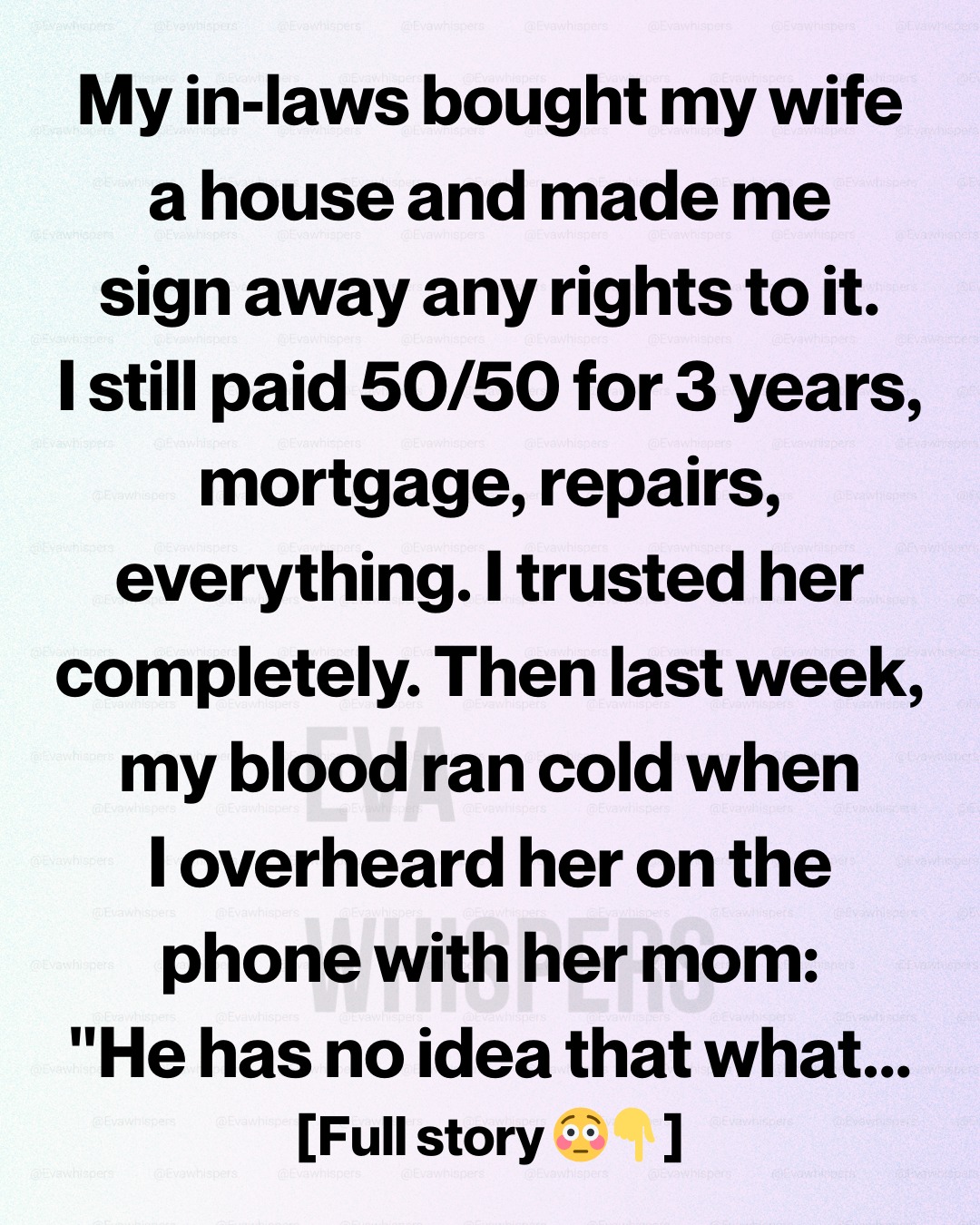 I Was Paying Half the Mortgage—Until I Heard What She Told Her Mother