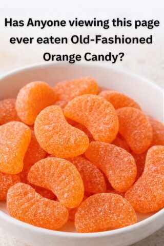 A Timeless Treat: Traditional Orange Candy Everyone Enjoys