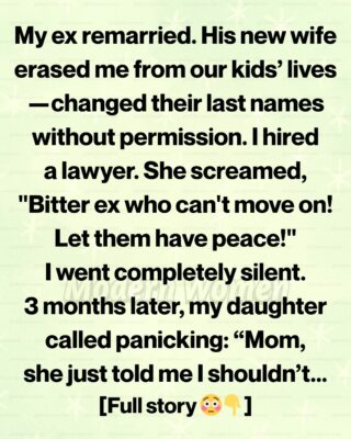 My Ex’s New Wife Tried to Erase Me From My Kids’ Lives—But I Refused to Disappear