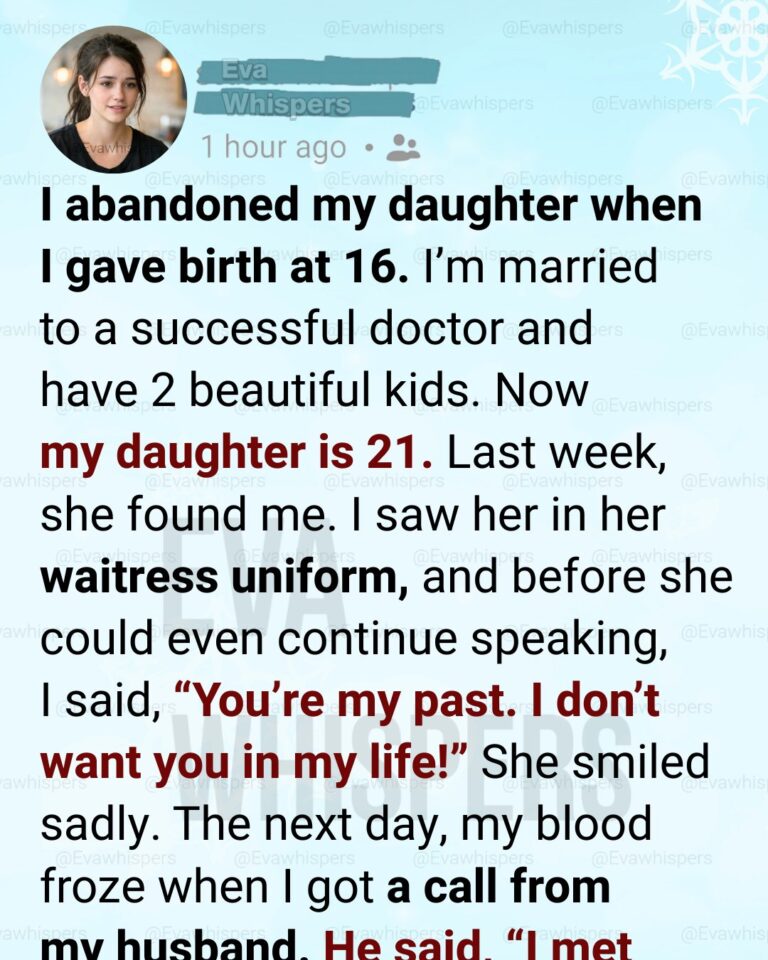 I Abandoned My Daughter at 16… Years Later, She Came Back to Save My Family