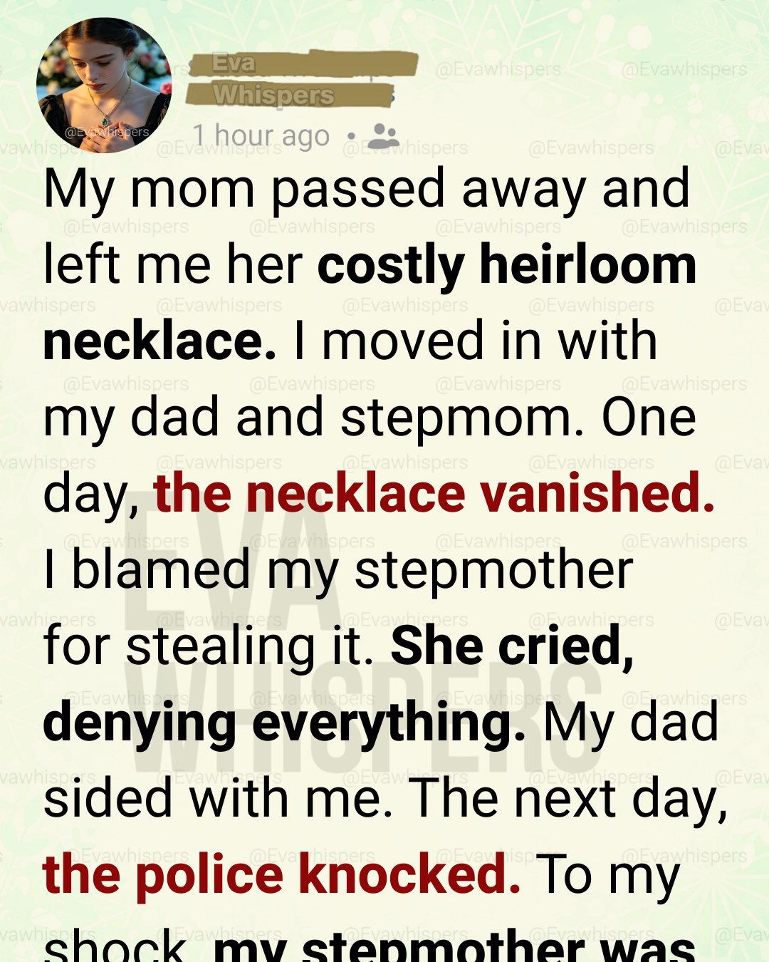 I Accused My Stepmother of Stealing My Late Mom’s Necklace—Then the Police Knocked on Our Door