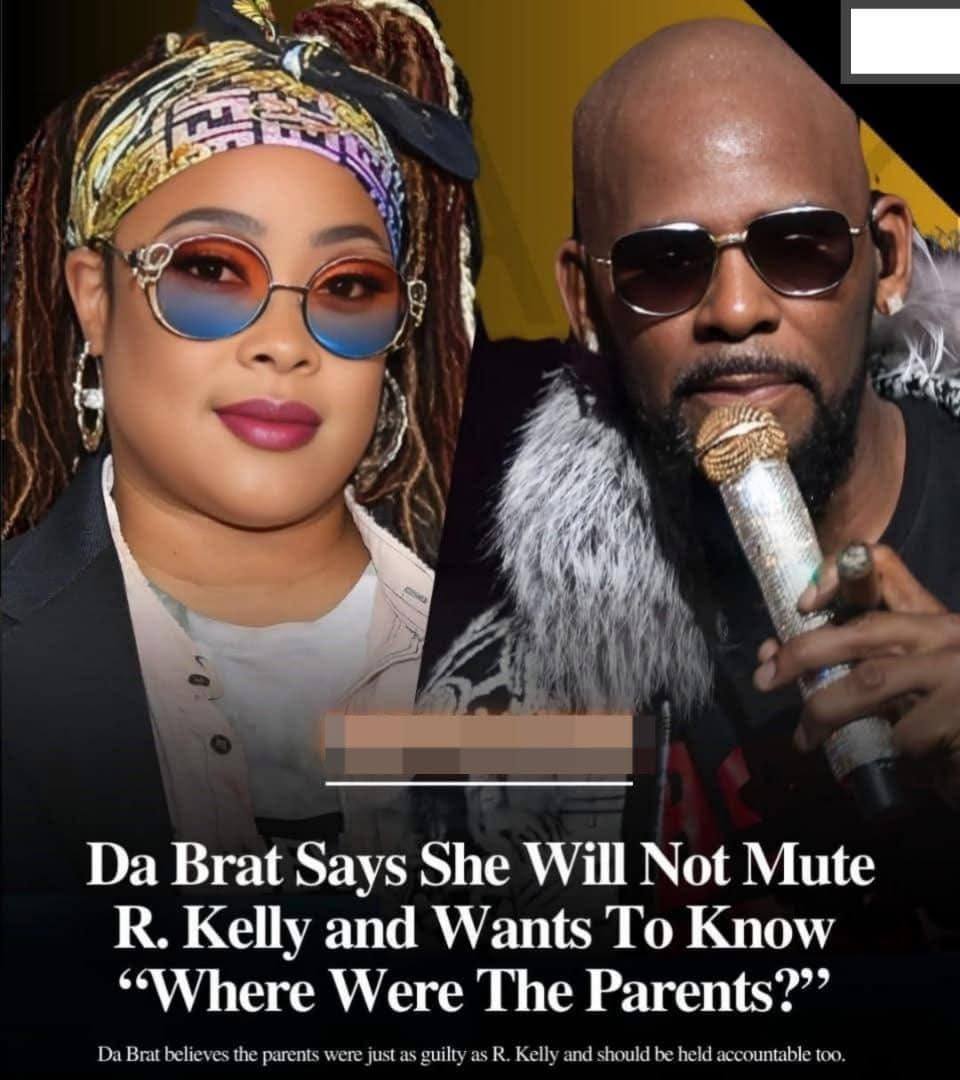 “Where Were The Parents In All This?” Da Brat Refuses To Mute R. Kelly, Says She Can’t Stop Listening To His Music