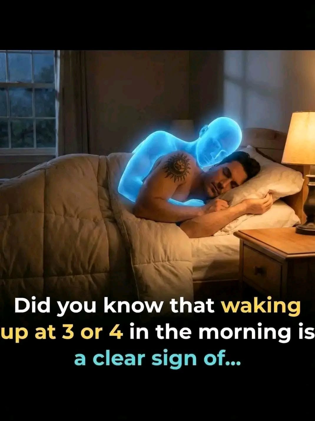 Did you know that waking up at 3 or 4 in the morning is a clear sign of..