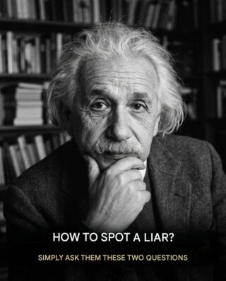 To unmask a liar, simply ask them these two questions: the psychological technique that reveals contradictions