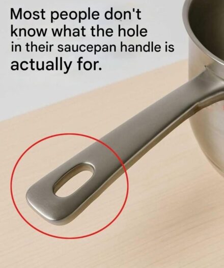 What is the actual purpose of the hole in the saucepan handle?